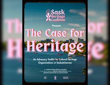 New publication: Advocacy Toolkit for Cultural Heritage Organizations in Saskatchewan