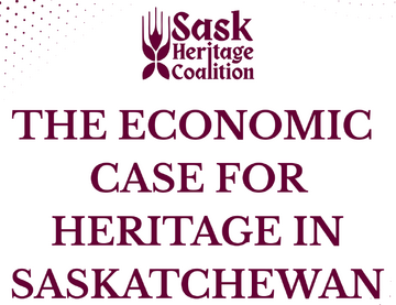 New Publication - 'The Economic Case for Heritage in Saskatchewan'